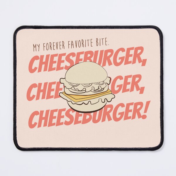 Item preview, My Forever Favorite Bite Cheeseburger designed and sold by heyyoyeah63.