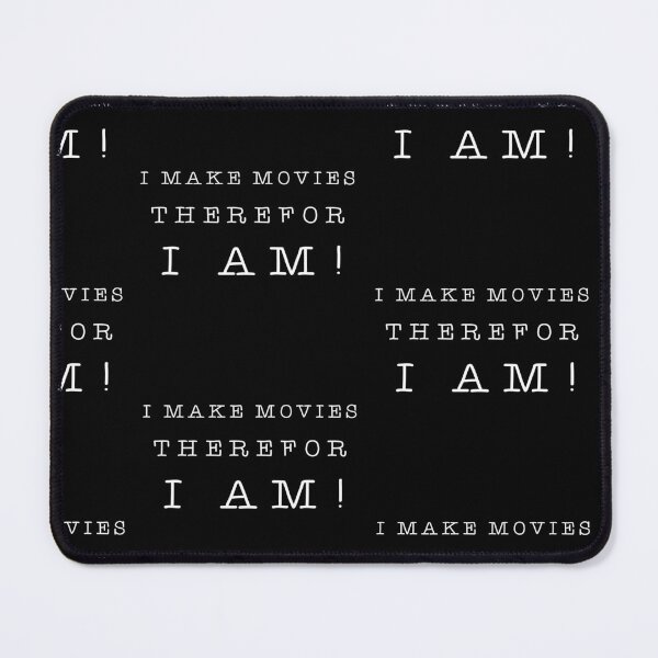 Artikelvorschau, Kopie von „Ich mache Filme, deshalb bin ich“ mit weißem Text entworfen und verkauft von Forty Frames.