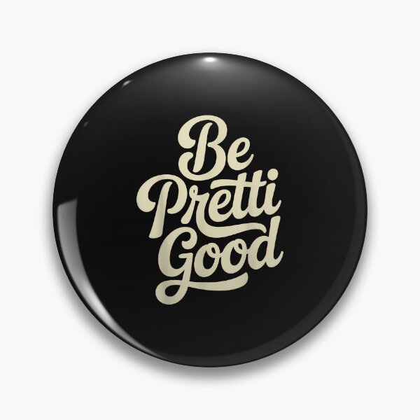 Item preview, Be Pretty Good Human Rights Protest Design designed and sold by Cokonatss.