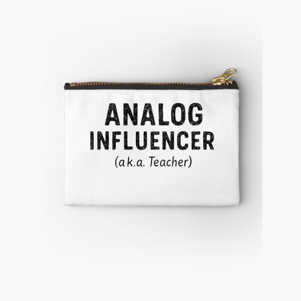 Item preview, Teacher: the Analog Influencer – Original Influencer Classroom Design (black text) designed and sold by Groenendijk.