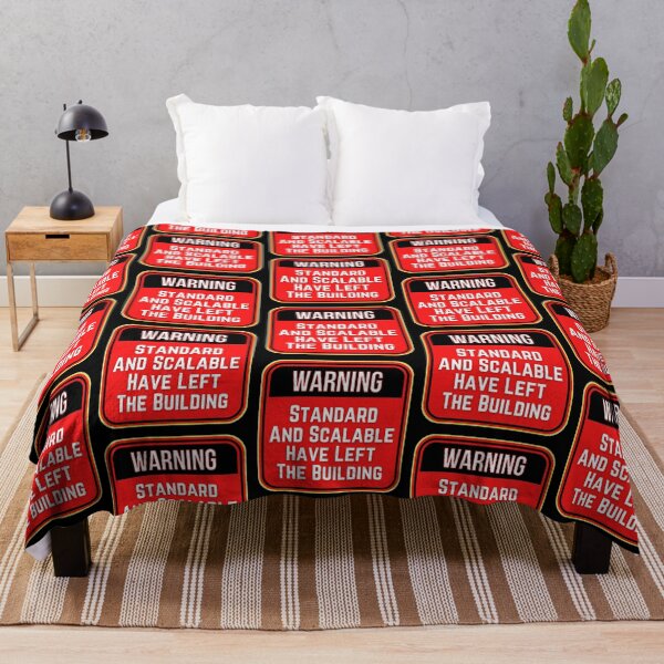 Item preview, WARNING:  Standard And Scalable Have Left The Building - funny warning signs work designed and sold by DesignsFromTW-S.