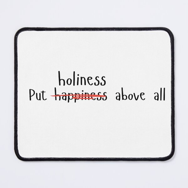 Item preview, Holiness Over Happiness Christian Quote designed and sold by Verse & Vibes.