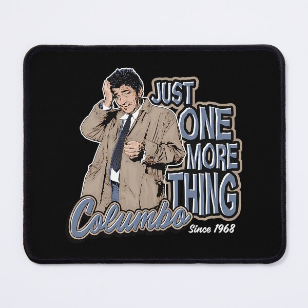 Item preview, Columbo Just One More Thing designed and sold by myfoucs.