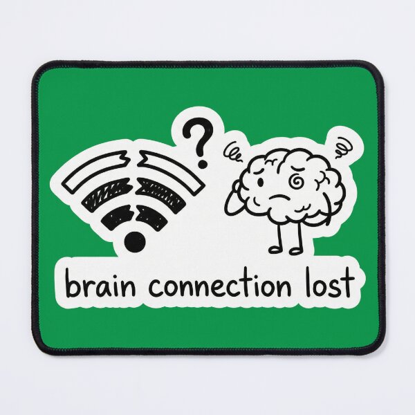 Item preview, Brain Connection Lost WiFi Error ADHD designed and sold by simonbluevski.