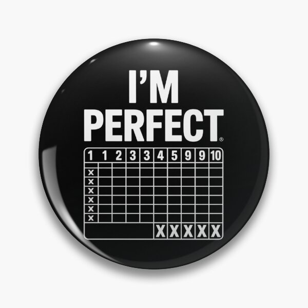 Item preview, Bowling I'm Perfect 300 Game Bowler designed and sold by KristieRamsey.