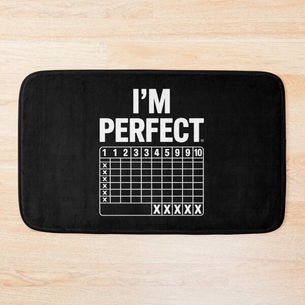 Item preview, Bowling I'm Perfect 300 Game Bowler designed and sold by KristieRamsey.