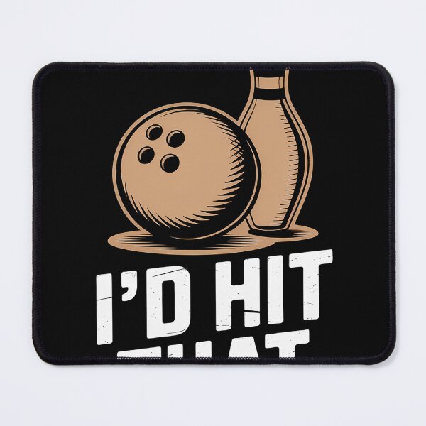 Item preview, Bowling Gift Id Hit That Quote designed and sold by KristieRamsey.