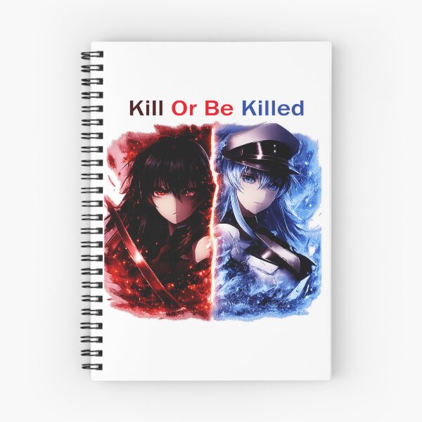 Item preview, Kill Or Be Killed - Akame Ga Kill  designed and sold by Juliettaexton.