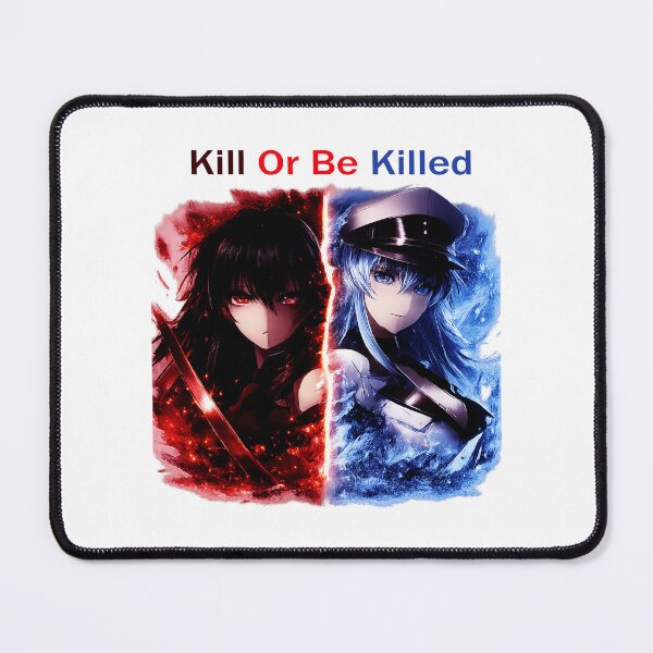 Item preview, Kill Or Be Killed - Akame Ga Kill  designed and sold by Juliettaexton.