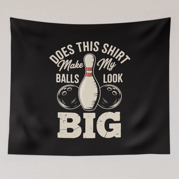 Item preview, Bowler Balls Look Big Bowling Player Bowler designed and sold by HesterFoley.
