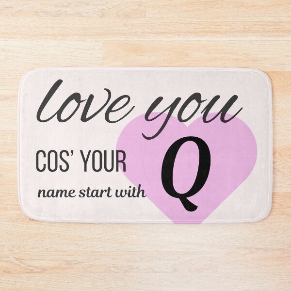 Item preview, Love You Cos Your Name Starts With Q Initial Monogram designed and sold by Nordic Echo.