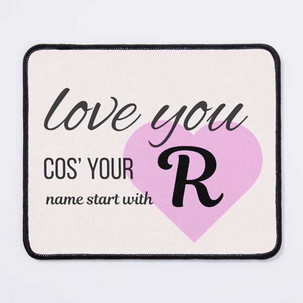 Item preview, Love You Cos Your Name Starts With R Initial Monogram designed and sold by Nordic Echo.