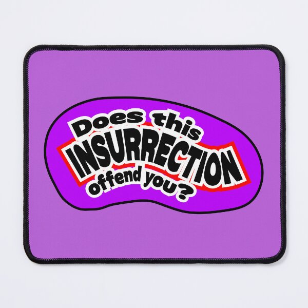 Item preview, Does this insurrection offend you?, purple designed and sold by mntimg.