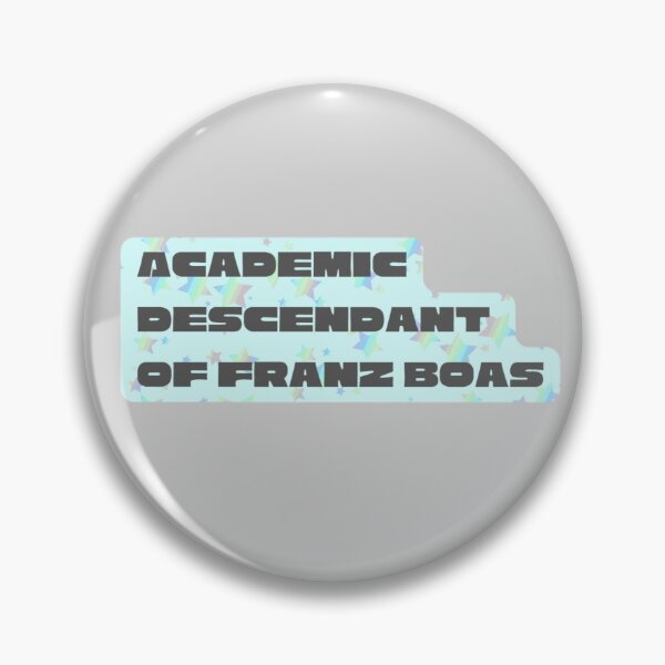 Item preview, Academic Descendant of Franz Boas designed and sold by KenziesHobbies.