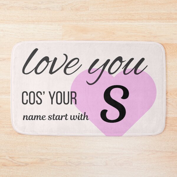 Item preview, Love You Cos Your Name Starts With S Initial Monogram designed and sold by Nordic Echo.