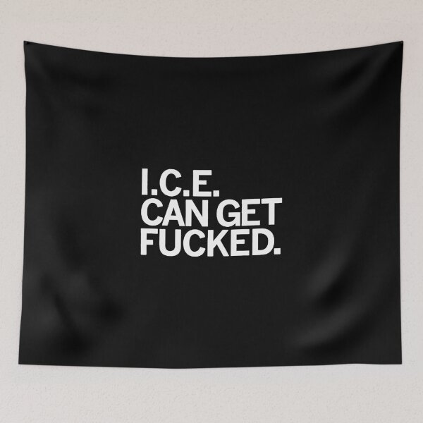 Item preview, ICE can get fucked designed and sold by HeatherCWolf.