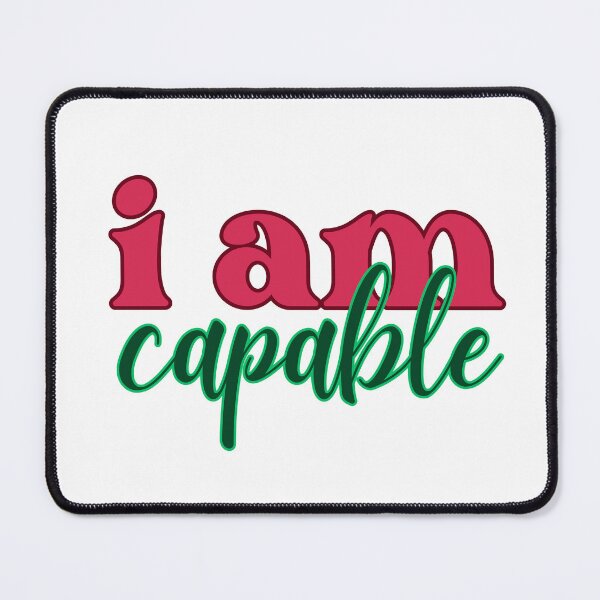Item preview, I Am Capable designed and sold by kaavishehsas.