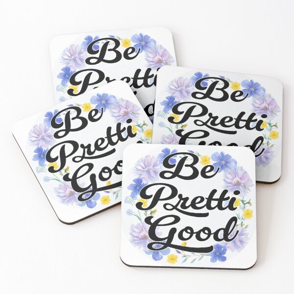 Item preview, Be Pretti Good designed and sold by travelwitheric.