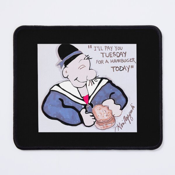 Item preview, J Wellington Wimpy Ill Gladly Pay You Tuesday For A Hamburger Today Tshirt designed and sold by metaphoredesign.