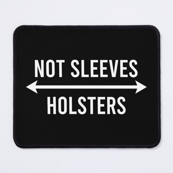Item preview, Not Sleeves Holster - Funny Gym Workout Humor designed and sold by mazenyverxa.