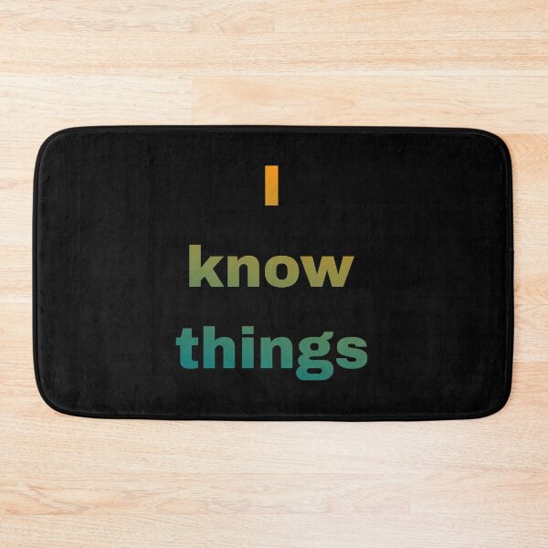 Item preview, I Know Things designed and sold by Salisha Wheeler.