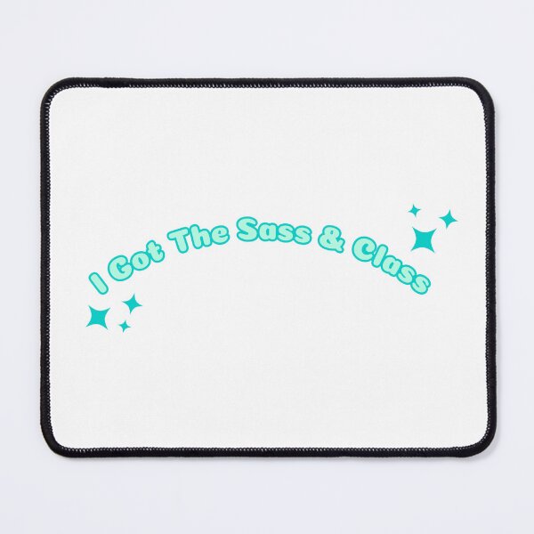 Item preview, I Got The Sass And Class Text Blue Green Sparkle Stickers Prints Posters Wall Art Magnet Home Coffee Cup Decoration TShirt Stationary Notebook Magnet Hat Kitchen Work School Office Redbubble Shop designed and sold by Saritas Boutique Shop.