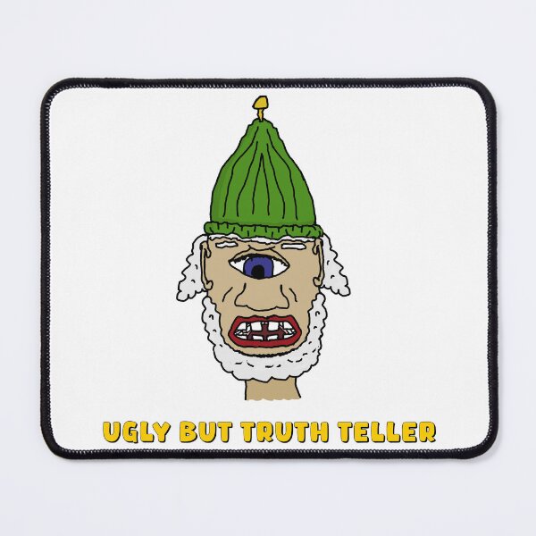 Item preview, Ugly But Truth Teller designed and sold by Shooz34.