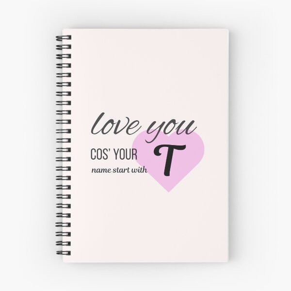 Item preview, Love You Cos Your Name Starts With T Initial Monogram designed and sold by Nordic Echo.