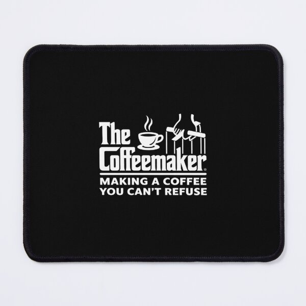 Item preview, The Coffeemaker Making A Coffee You Can't Refuse - Barista designed and sold by MythWoot.