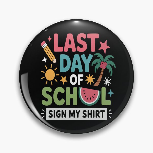 Item preview, Last Day Of School Sign My Shirt Funny Student designed and sold by brinbotty.