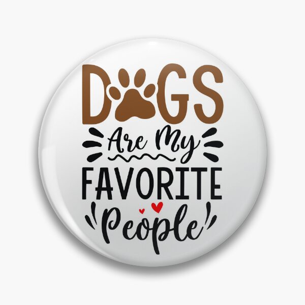Item preview, Dogs Are My Favorite People designed and sold by the-craft-shop.