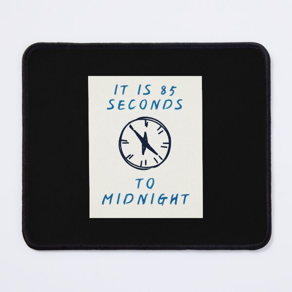 Item preview, 85 seconds to midnight designed and sold by Thedigital91.
