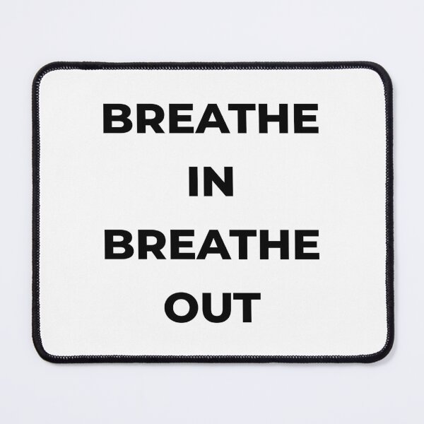 Item preview, Breathe in, breathe out! designed and sold by Mikidesign1988.
