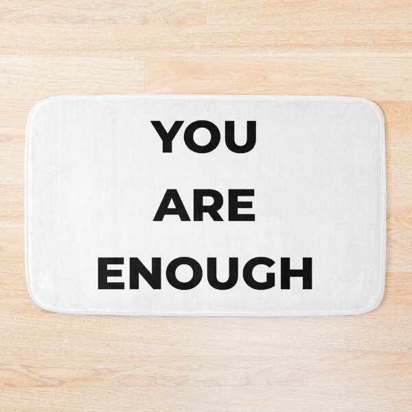 Item preview, You are enough! designed and sold by Mikidesign1988.