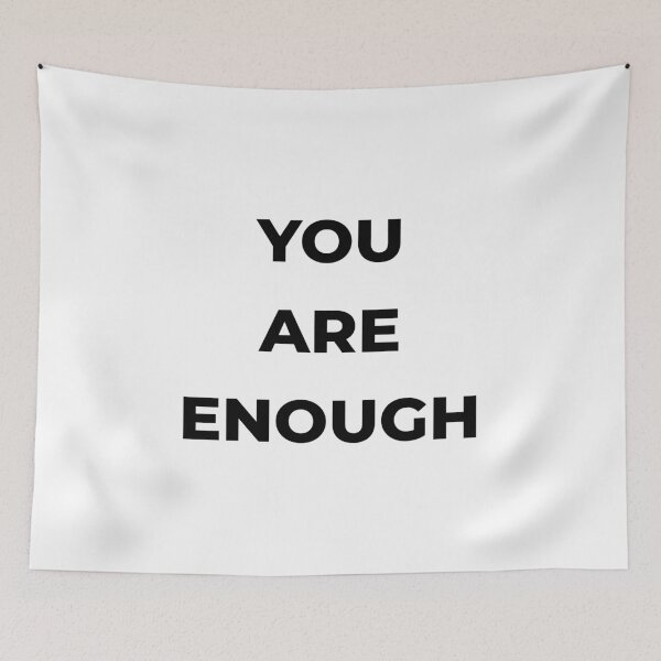 Item preview, You are enough! designed and sold by Mikidesign1988.