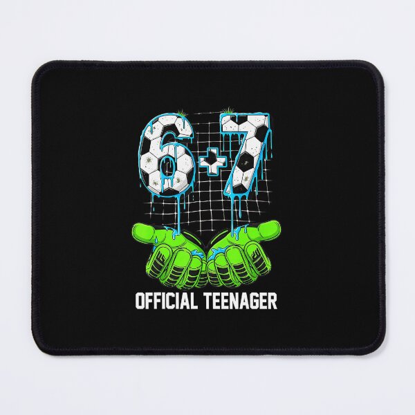 Item preview, 67 Official Teenager Six Seven Funny Numbers Design designed and sold by gladysenglish.
