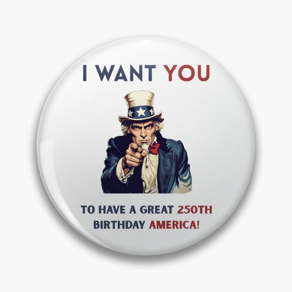 Item preview, Uncle Sam I Want You To Have A Great 250th Birthday America 1776-2026 250 Years designed and sold by pansak.