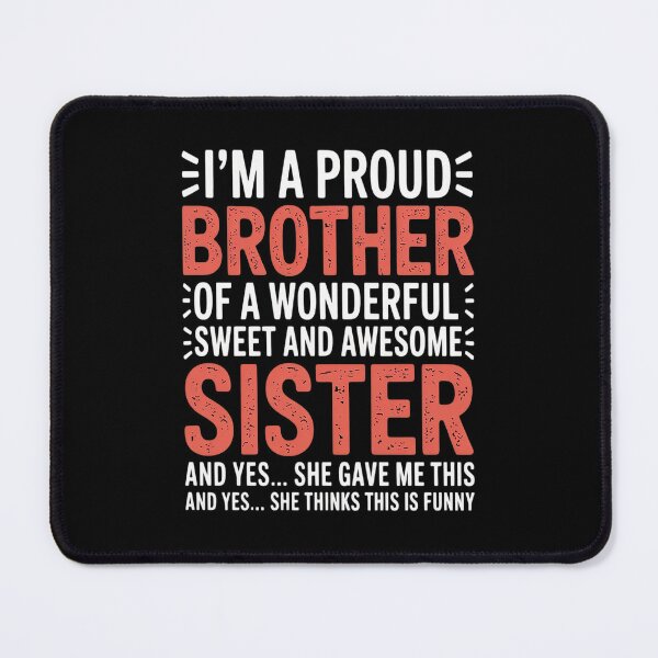 Item preview, Proud Brother Of Wonderful Awesome Sister Bro Family Boy designed and sold by brinbotty.