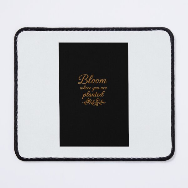 Item preview, Bloom where you are planated designed and sold by CraftyBloom14.