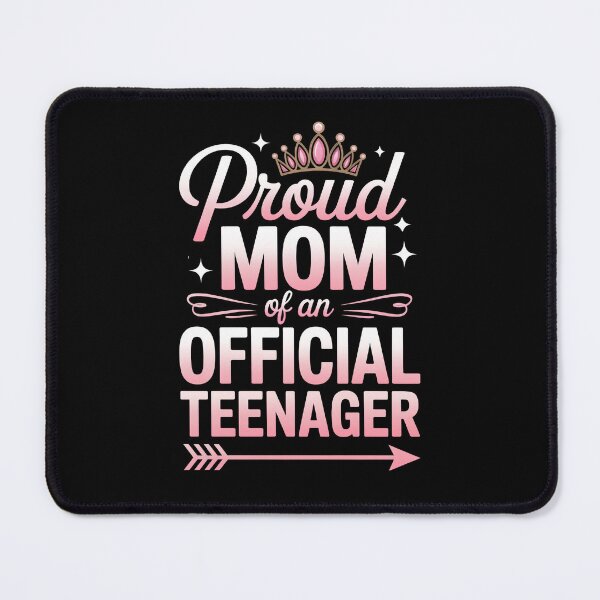 Item preview, Proud Mom of an Official Teenager designed and sold by jkrphoto.