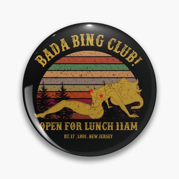 Item preview, Bada Bing Club, Open For Lunch 11 AM designed and sold by mrana.