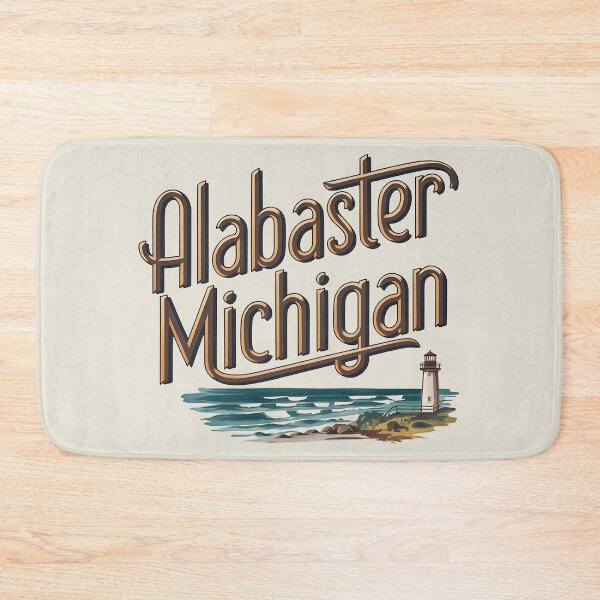 Item preview, Alabaster, Michigan, Alabaster MI, Alabaster Michigan designed and sold by MoMidoStore.