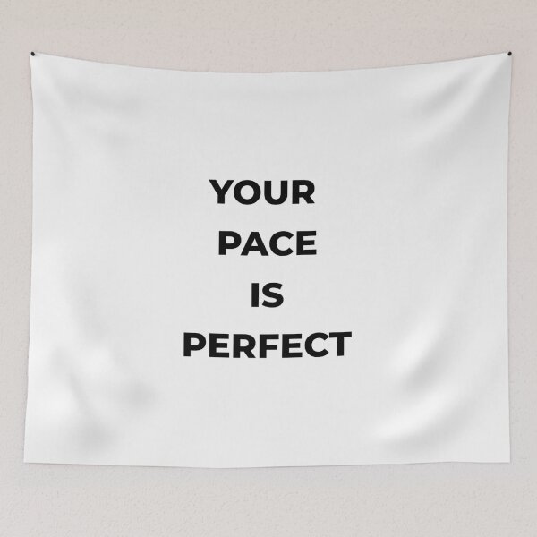 Item preview, Your pace is perfect! designed and sold by Mikidesign1988.