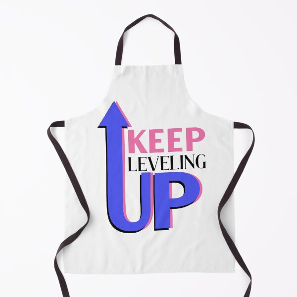 Item preview, Keep Leveling Up designed and sold by ChemicalXShop.