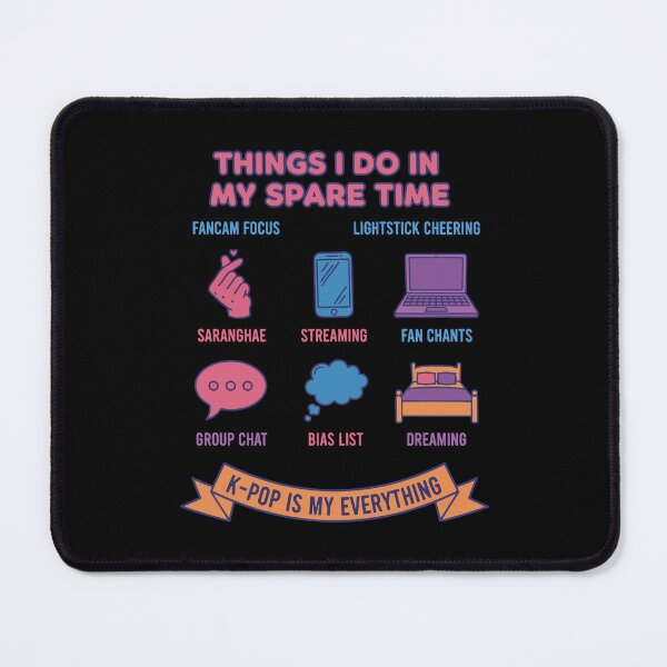 Item preview, Things I Do In My Spare Time K-Pop designed and sold by LuminOrb.