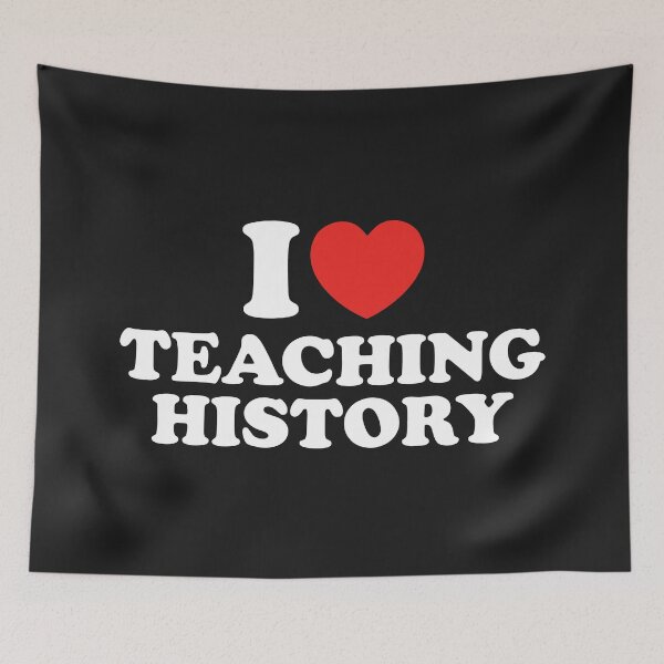 Item preview, I Love Teaching History designed and sold by shitpostee.