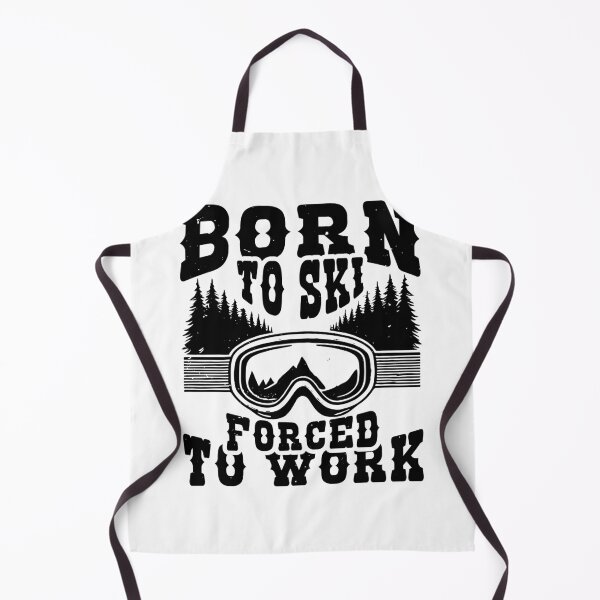 Item preview, Born To Ski Forced To Work - Funny Skiing Winter Sports Quote designed and sold by JavaGraph.