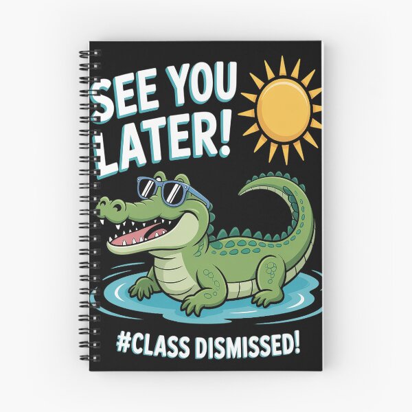 Item preview, See You Later Alligator Class Dismissed Teacher Appreciation designed and sold by HaiharryCartoon.
