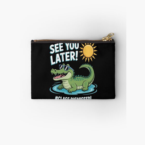 Item preview, See You Later Alligator Class Dismissed Teacher Appreciation designed and sold by HaiharryCartoon.