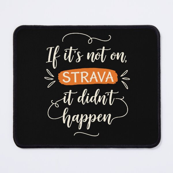 Item preview, Elegant If It's Not On Strava It Didn't Happen Script designed and sold by PopStars1993.